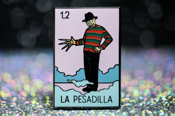 La Pesadilla pin