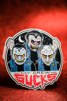 My crew sucks sticker